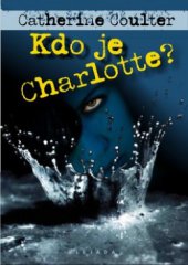 kniha Kdo je Charlotte?, Plejáda 2010