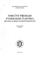 kniha Stručný přehled fyziologie člověka pro bakalářské studijní programy, Masarykova univerzita 2010