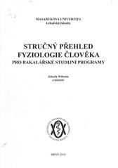 kniha Stručný přehled fyziologie člověka pro bakalářské studijní programy, Masarykova univerzita 2010