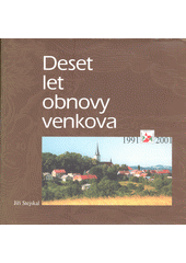 kniha Deset let obnovy venkova 1991-2001, Ministerstvo pro místní rozvoj 2002