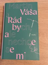 kniha Rád bych ale nechce se mi , Motto 2025