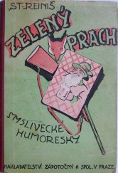 kniha Zelený prach myslivecké humoresky, Zápotočný a spol. 1936