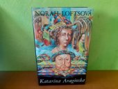 kniha Katarina Aragonska, Slovenský spisovateľ 1987