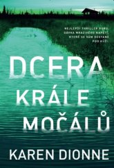 kniha Dcera krále močálů, Slovart 2017