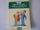 kniha Lépe motivovat - méně se rozčilovat jak pomáhat dětem se školou, Portál 1996