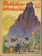 kniha Petrklíčkovo dobrodružství rozmarné příběhy broučků, kytiček a zvířátek, Zmatlík a Palička 1944