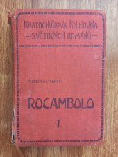 kniha Rocambolo, kníže katakomb I, - "Nové tajnosti pařížské". - velký román dobrodružství a lásky., Karel Kratochvíl 1925