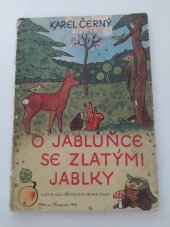 kniha O jablůňce se zlatými jablky volně zprac. námět rus. pohádky, SNDK 1951