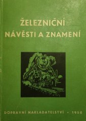 kniha Železniční návěstí a znamení, Dopravní nakladatelství 1958