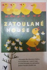 kniha Zatoulané house Pro děti od 2 let : Četba pro žáky zákl. škol, Albatros 1983