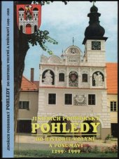 kniha Pohledy do historie Volyně a Pošumaví 1299 - 1999, s.n. 1998