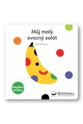 kniha Můj malý ovocný salát Pohyblivá knížka, Svojtka 2022