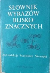 kniha Słownik wyrazów bliskoznacznych, Państwowe Wydawnictwo Wiedza Powszechna 1982