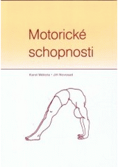 kniha Motorické schopnosti, Univerzita Palackého 2005