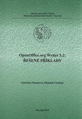 kniha OpenOffice.org Writer 3.2: řešené příklady, Slezská univerzita v Opavě, Obchodně podnikatelská fakulta v Karviné 2010