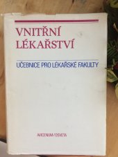 kniha Vnitřní lékařství Učebnice pro lékařské fakulty, Avicenum / Osveta 1986