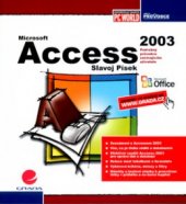 kniha Microsoft Access 2003 podrobný průvodce začínajícího uživatele, Grada 2005