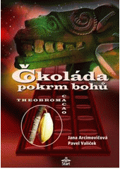 kniha Čokoláda - pokrm bohů, Start 1999