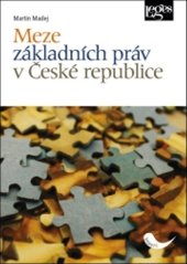 kniha Meze základních práv v České republice, Leges 2018