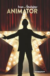 kniha Animátor, Marenčin PT 2016