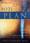 kniha Věčný Boží plán zásadní role církve při naplňování Božího přání, Living Stream Ministry  1999