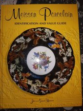 kniha Meissen Porcelain Identification and value guide, Collector books 2006