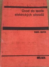 kniha Úvod do teorie elektrických obvodů, SNTL 1981