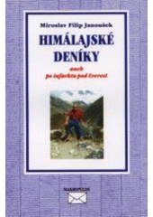 kniha Himálajské deníky, aneb, Po infarktu pod Everest, Makropulos 2000