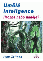 kniha Umělá inteligence - hrozba nebo naděje?, BEN - technická literatura 2003