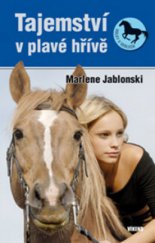 kniha Tajemství v plavé hřívě, Víkend  2010