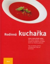 kniha Rodinná kuchařka recepty, které zítra budou klasikou, Ikar 2005