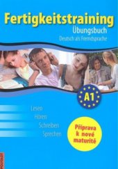 kniha Fertigkeitstraining A1 Übungsbuch : Deutsch als Fremdsprache, Polyglot 2010