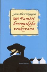 kniha Paměti bretonského venkovana, Mladá fronta 2003