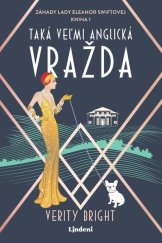 kniha Taká veľmi anglická vražda Záhady lady Eleanor Swiftovej - kinha 1, Lindeni 2023