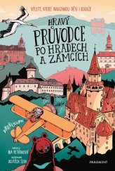 kniha Hravý průvodce po hradech a zámcích, Fragment 2024