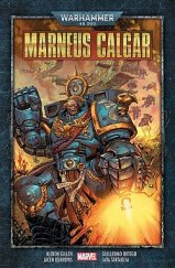 kniha Warhammer 40,000 Marneus Calgar, Crew 2022