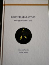 kniha Bronchiální astma Principy sledování a léčby, Mediarex 1994