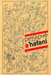 kniha Pejskové a hafani [výběr z novel a povídek], Lidové nakladatelství 1983