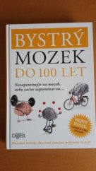 kniha Bystrý mozek do 100 let Nezapomínejte na mozek, Reader’s Digest 2014