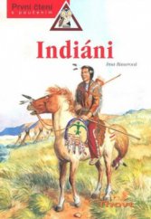 kniha Indiáni, Thovt 2007