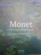 kniha Monet or the Triumph of Impressionism, Taschen 1999