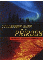 kniha Giunnessova [i.e. Guinnessova] kniha přírody, Aradan 2001