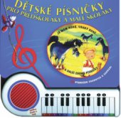 kniha Dětské písničky pro předškoláky a malé školáky 12 písniček snadných k zahrání, Svojtka & Co. 2006