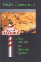 kniha "Paní, tady jste na Středním východě-!", J. Brůha 1999