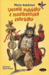 kniha Veselé pohádky z muzikantské zahrádky, Slávka Kopecká 2006