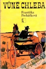 kniha Vůně chleba, Československý spisovatel 1970