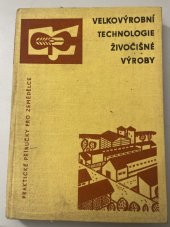 kniha Velkovýrobní technologie živočišné výroby, SZN 1961