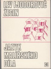 kniha Jazyk malířského díla konvencionální povaha umění minulosti, Odeon 1980