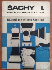 kniha Šachy 1. díl Příručka pro trenéry 3. a 2. třídy., Olympia 1973