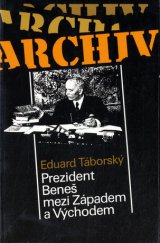 kniha Prezident Beneš mezi Západem a Východem, Mladá fronta 1993